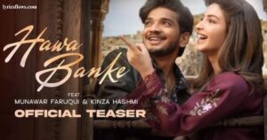 Hawa Banke Lyrics - Rito Riba, Neha Kakkar