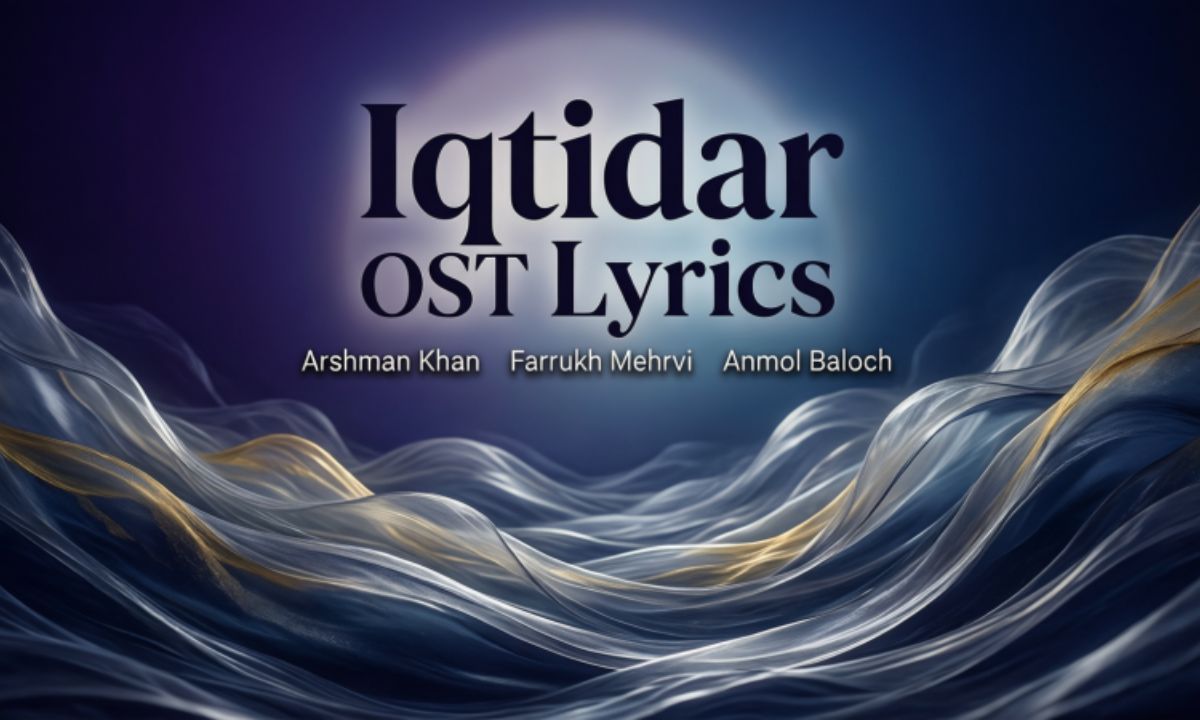 iqtidar-ost-lyrics-–-arshman-khan-farrukh-mehervi-anmol-baloch