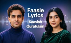 faasle-lyrics-–-kaavish-and-quratulain-coke-studio