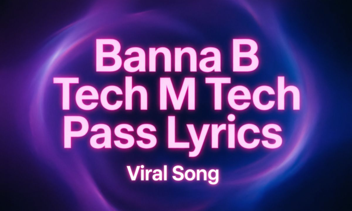 banna-b-tech-m-tech-pass-lyrics-–-viral-song
