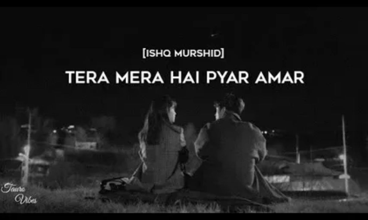 ishq-murshid-ost-lyrics-–-tera-mera-hai-pyar-amar-ahmed-jahanzeb