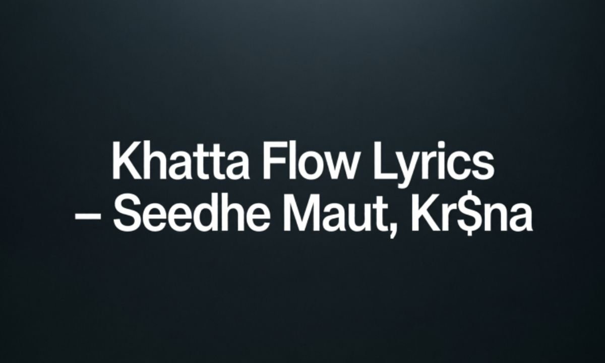 khatta-flow-lyrics-–-seedhe-maut-krdollarna