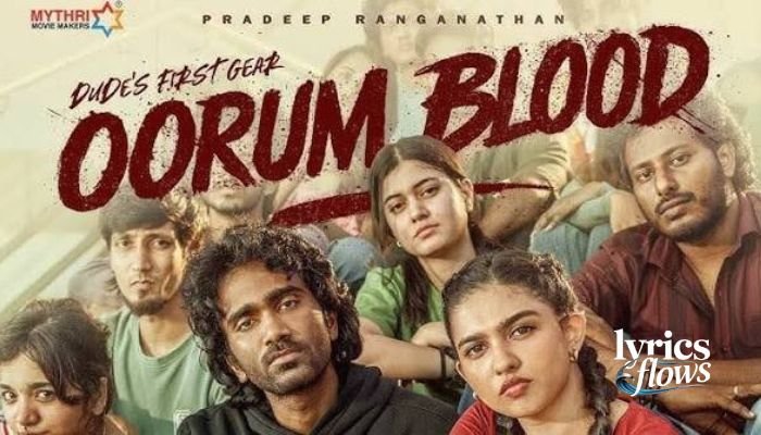 oorum blood song lyrics