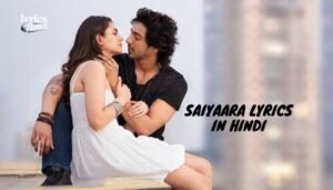 saiyaara lyrics in hindi