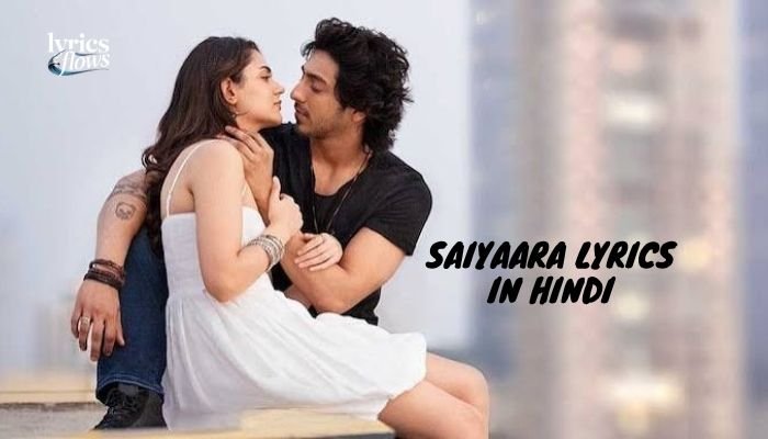 saiyaara lyrics in hindi
