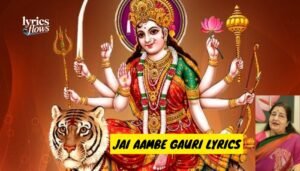 anuradha paudwal jai aambe gauri lyrics
