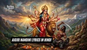 aigiri nandini lyrics in hindi