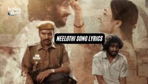 neelothi song lyrics